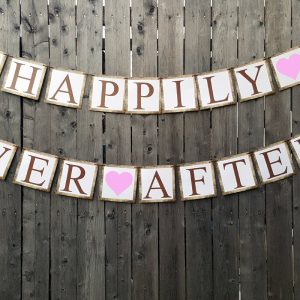 HAPPILY EVER AFTER Banner, Happily Ever After Wedding Signs, Wedding Banner, Rustic Wedding Banner, Photo Prop, Shabby Chic Wedding