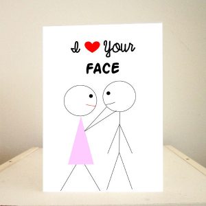 Funny Cards, Funny Anniversary Cards, funny Valentine's Day Cards, Funny Greeting Cards - Valentines Day Cards - I Love Your Face