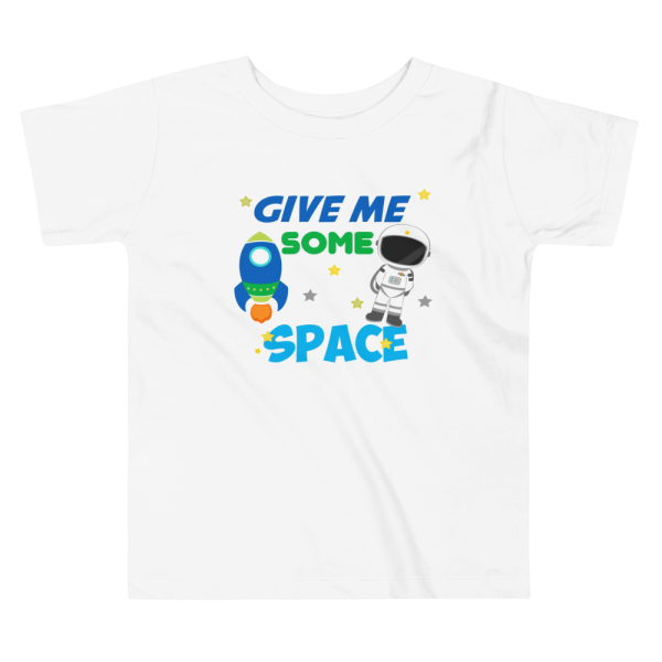 Give Me Some Space Shirt, Toddler Short Sleeve Tee - Image 2