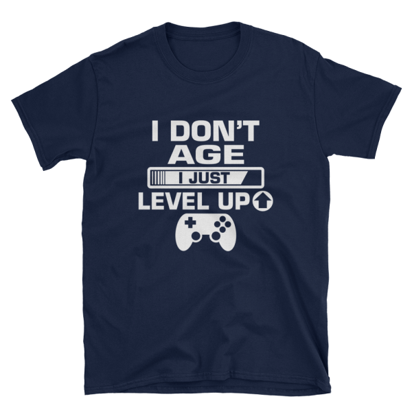 I Don't Age I Just Level Up Gaming Shirt, Gaming T-shirt, Gamers T-shirt, Gaming T-shirt, Gamer Shirt, Gamer Gift, Game Controller Shirt, Short-Sleeve Unisex T-Shirt - Image 2