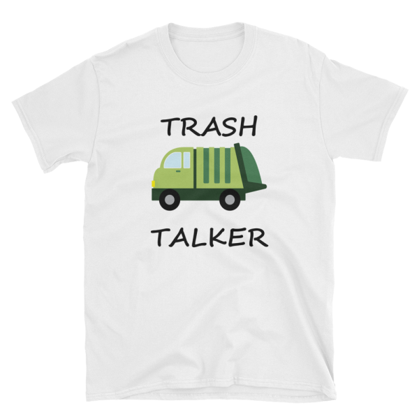Adult Trash Talker Shirt, Garbage Truck t-shirt, UNISEX Adult Short-Sleeve Unisex T-Shirt