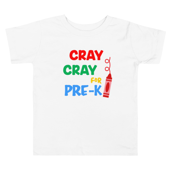 Cray Cray for Pre-K Toddler Short Sleeve Tee - Image 3
